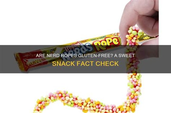 Are nerd ropes gluten free?