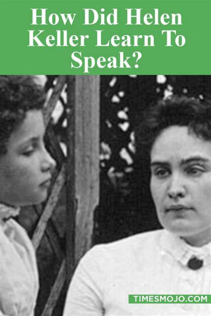 Can helen keller talk?