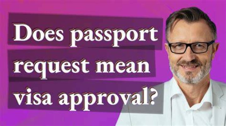 Does passport request mean approval cic?