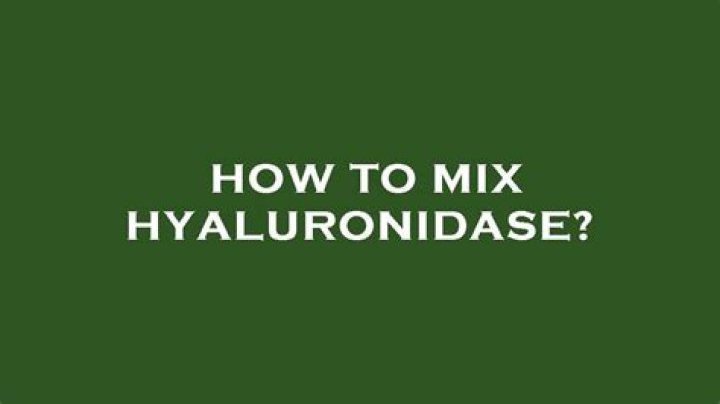 How to mix hyaluronidase?