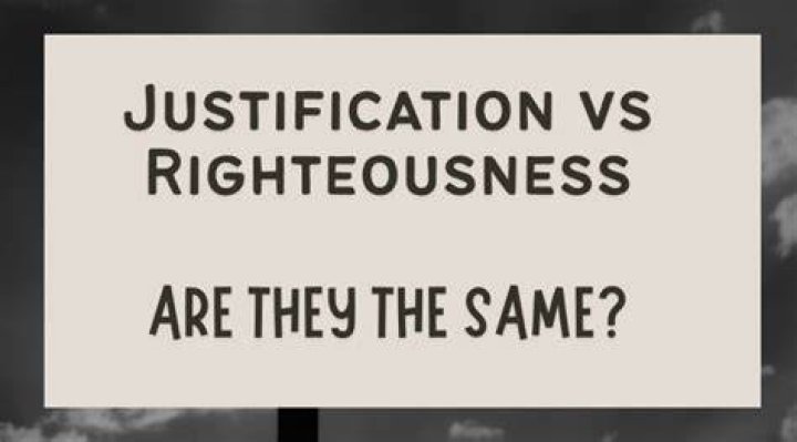 Is justification and righteousness the same?