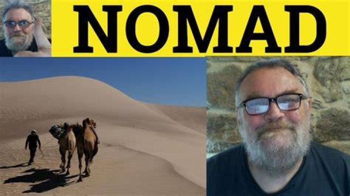 What does nomads mean?