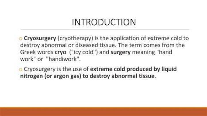 When was cryosurgery invented?