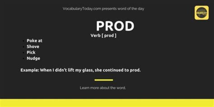 Where does the word prodded come from?
